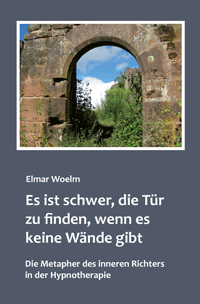 Hypnotherapeutische Ansätze zum inneren Richter